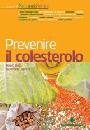 immagine di Prevenire il colesterolo