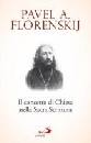 FLORENSKIJ PAVEL, Il concetto di chiesa nella sacra scrittura