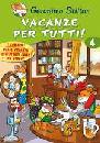 STILTON GERONIMO, Vacanze per tutti vol. 4