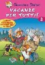 STILTON GERONIMO, Vacanze per tutti vol.3