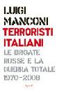 Manconi Luigi, Terroristi italiani