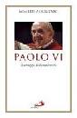 ADORNATO GISELDA, Paolo VI il coraggio della modernit