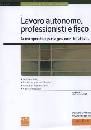 AA.VV., Lavoro autonomo professionisti e fisco