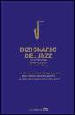AA.VV., Dizionario del jazz