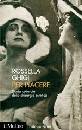 GHIGI ROSSELLA, Per piacere.Storia culturale d. chirurgia estetica