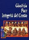 AA.VV., Giustizia pace integrita