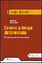 CASOTTI - GHEIDO, Lavoro a tempo determinato.