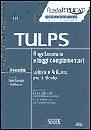 CRISCUOLO-CHIAESE, TULPS Regolamento e leggi complementari