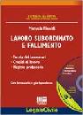 RINALDI  MANUELA, Lavoro subordinato e fallimento