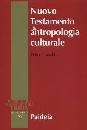 MALINA BRUCE, Nuovo testamento & antropologia culturale
