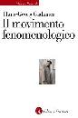 GADAMER HANS-GEORG, Il movimento fenomenologico