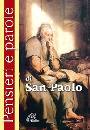 PAOLO DI TARSO, Pensieri e parole di San Paolo