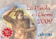 CALENDARIO, Parola e i giorni. Calendario 2008