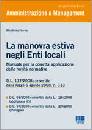 CIVETTA ELISABETTA, La manovra estiva negli Enti Locali