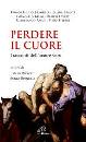 AA.VV., Perdere il cuore. I racconti dell