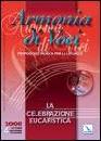 AA.VV., La celebrazione eucaristica -Armonia di Voci + CD
