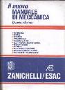 ZANICHELLI, Nuovo manuale di meccanica.