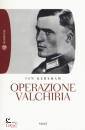 KERSHAW IAN, Operazione valchiria