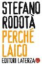 RODOTA STEFANO, Perch sono laico