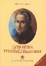 CALABRESE ANTONIO, La via mistica di San Paolo della Croce
