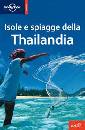 LONELY PLANET, Isole e spiagge della Thailandia