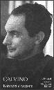 CALVINO, Romanzi e racconti 1