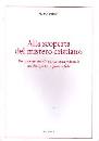 PIFFARI PIETRO, Alla scoperta del mistero cristiano