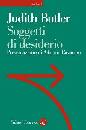BUTLER JUDITH, soggetti di desiderio
