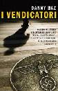 BAZ DANNY, i vendicatori