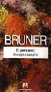 BRUNER JEROME, Il pensiero