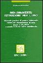 AMENDOLA GIANFRANCO, Inquinamenti, istruzioni per l