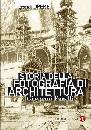 FANELLI GIOVANNI, Storia della fotografia di architettura