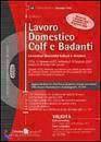 AA.VV., CCNL LAVORO DOMESTICO Colf e badanti