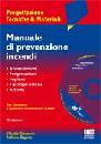 GIGANTE RAFFAELE, Manuale di prevenzione incendi  CD ROM