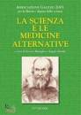 BATTAGLIA - ROSATI, La scienza e le medicine alternative