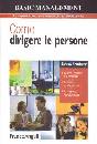 ARMSTRONG MICHAEL, Come dirigere le persone