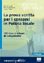 MAGGIOLI, La prova scritta per i concorsi in polizia locale