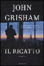 GRISHAM JOHN, il ricatto