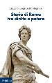 CAPOGROSSI COLOGNESI, Storia di Roma tra diritto e potere