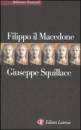 SQUILLACE GIUSEPPE, filippo il macedone