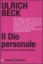 BECK ULRICK, Il Dio personale