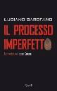 Garofano Luciano, il processo imperfetto