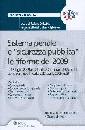 AA.VV., Sistema penale e sicurezza pubblica Riforme 2009