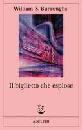 BURROUGHS WILLIAM, Il biglietto che esplose