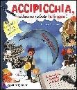 VENEZIANO CORRADO, Accipicchia ci hanno rubato la lingua