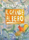 TAMARO SUSANNA, Il grande albero