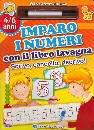 AA.VV., Imparo i numeri con il libro lavagna 4-6 anni