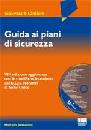 ANTONIOTTI MARCELLO, Guida ai piani di sicurezza