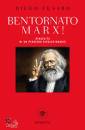 FUSARO DIEGO, Bentornato Marx