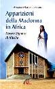 TENTORI ANGELO, Apparizioni della Madonna in Africa
